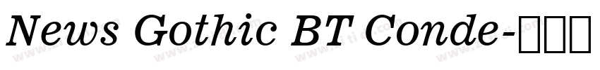 News Gothic BT Conde字体转换